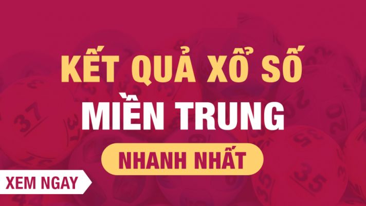 Lịch quay thưởng các đài miền Trung diễn ra khi nào?