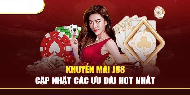 Chương trình khuyến mại J88 hấp dẫn cho thành viên